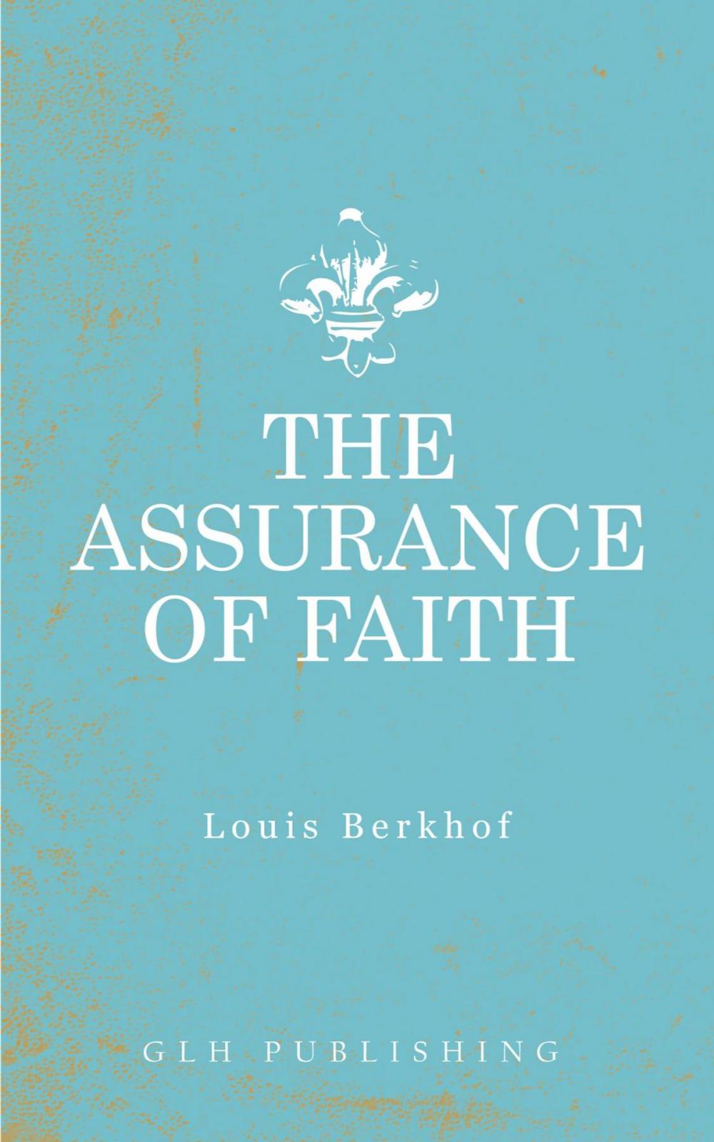 Big bigCover of The Assurance of Faith