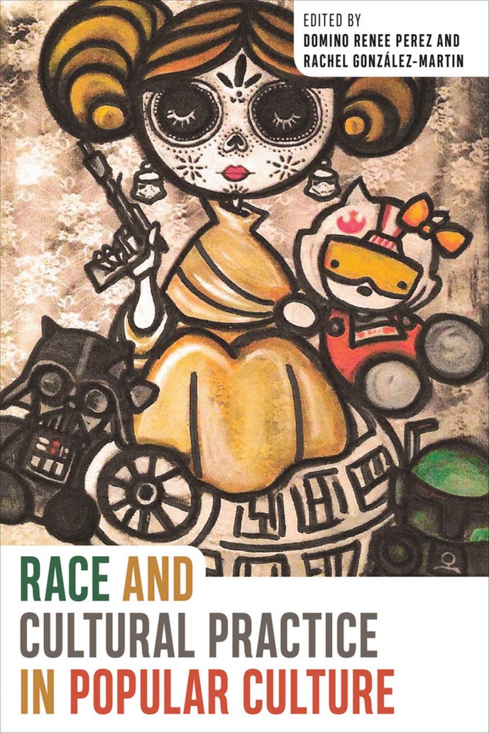 Big bigCover of Race and Cultural Practice in Popular Culture