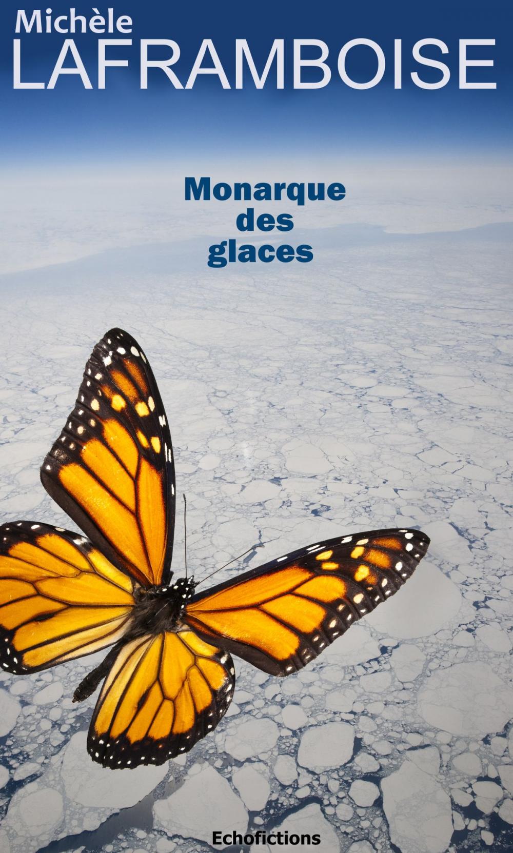 Big bigCover of Monarque des glaces