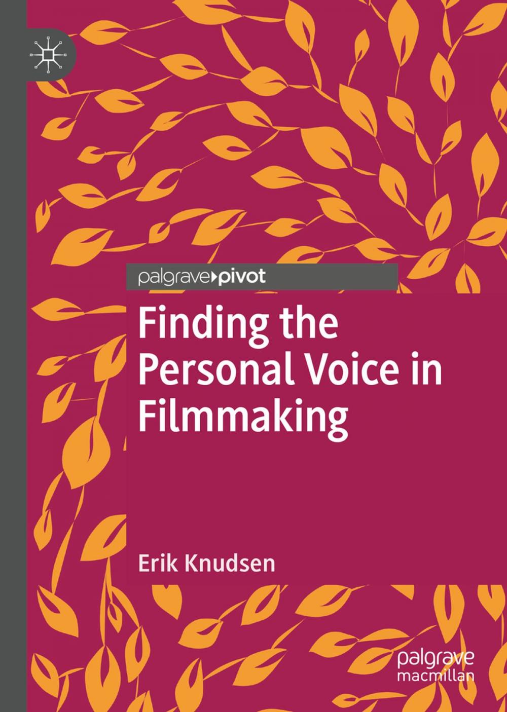 Big bigCover of Finding the Personal Voice in Filmmaking
