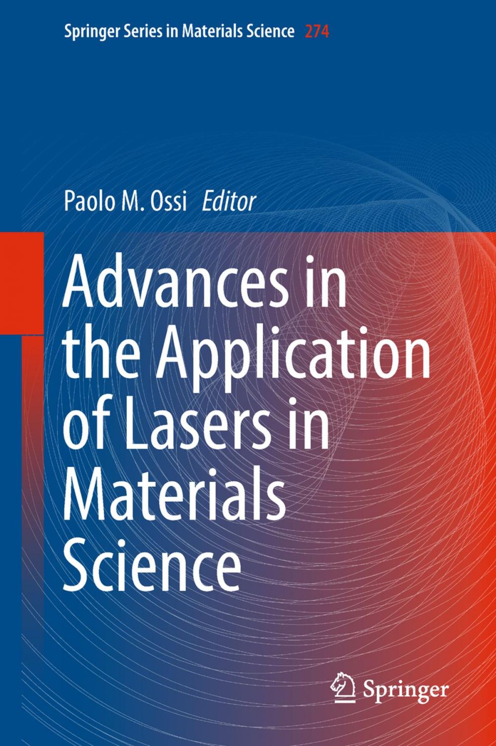 Big bigCover of Advances in the Application of Lasers in Materials Science