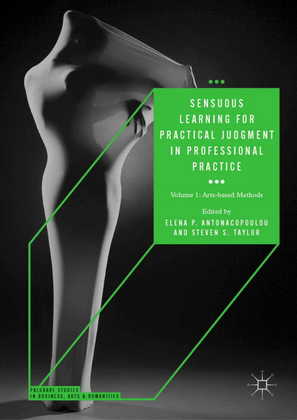 Big bigCover of Sensuous Learning for Practical Judgment in Professional Practice