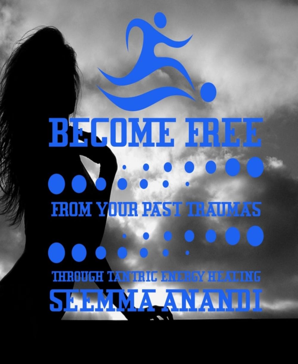 Big bigCover of Become free from your past traumas through tantric energy healing