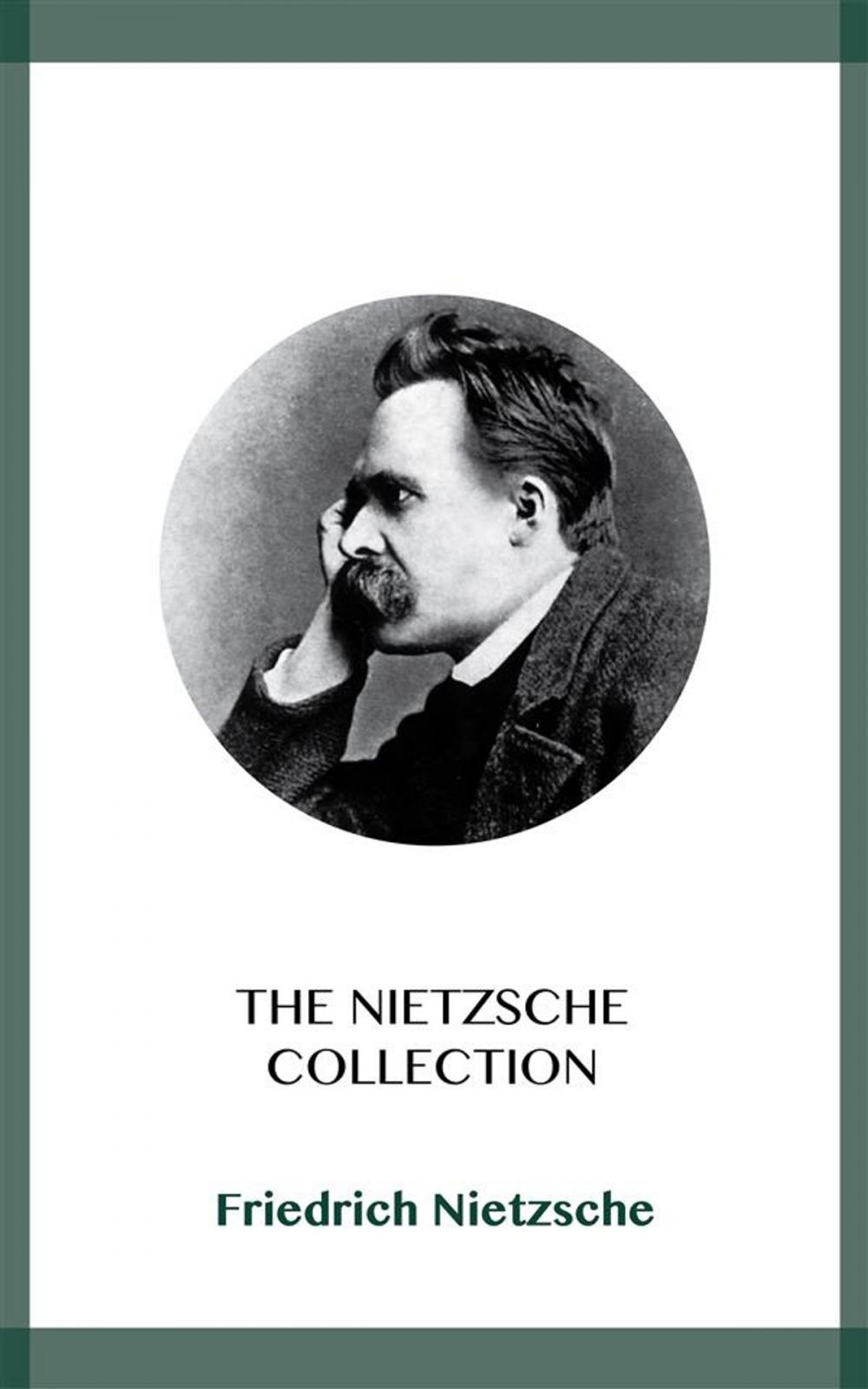 Big bigCover of The Nietzsche Collection