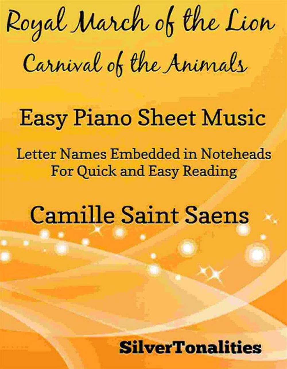 Big bigCover of Royal March of the Lion Carnival of the Animals Easy Piano Sheet Music