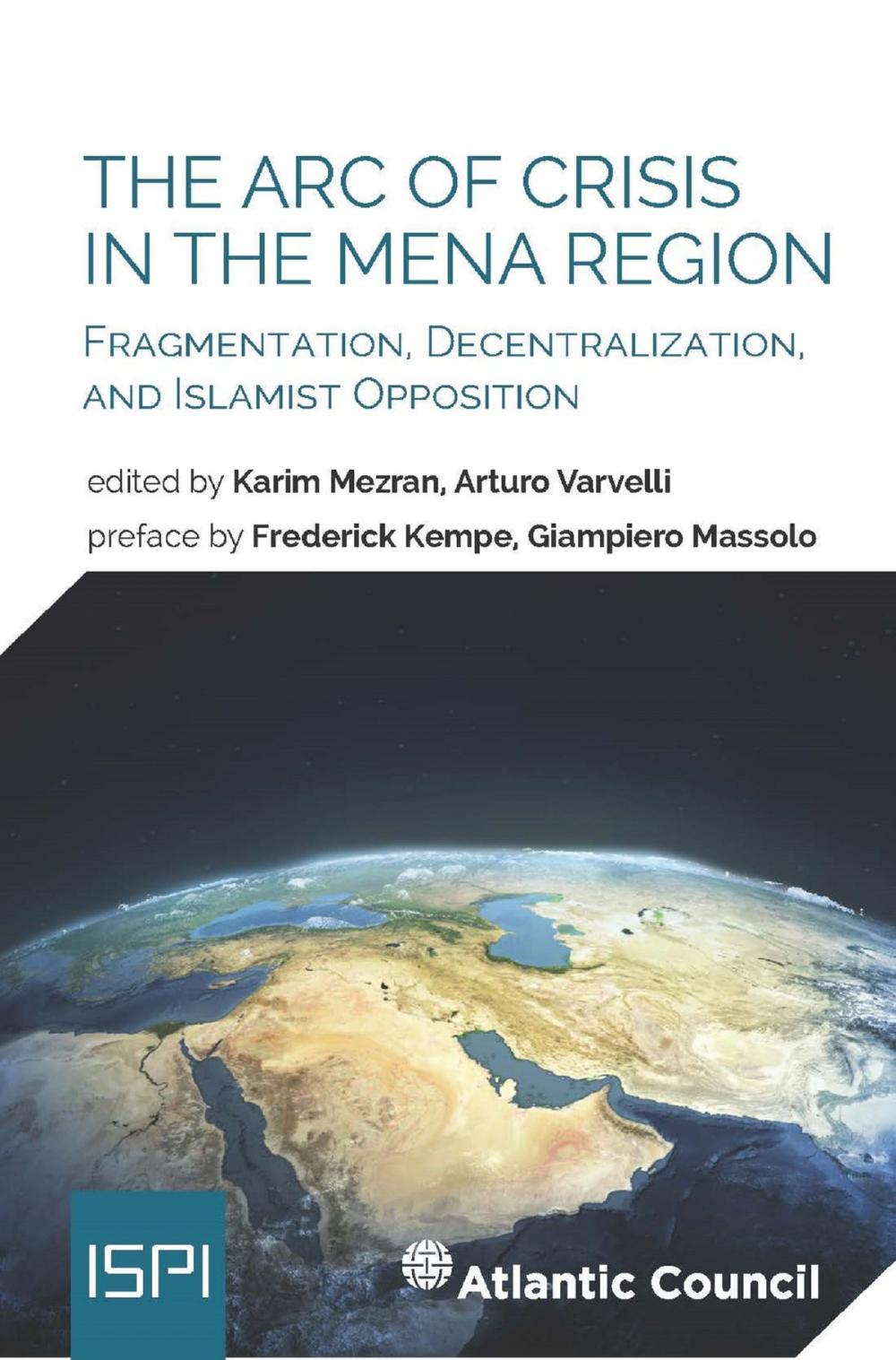 Big bigCover of The Arc of Crisis in the MENA Region