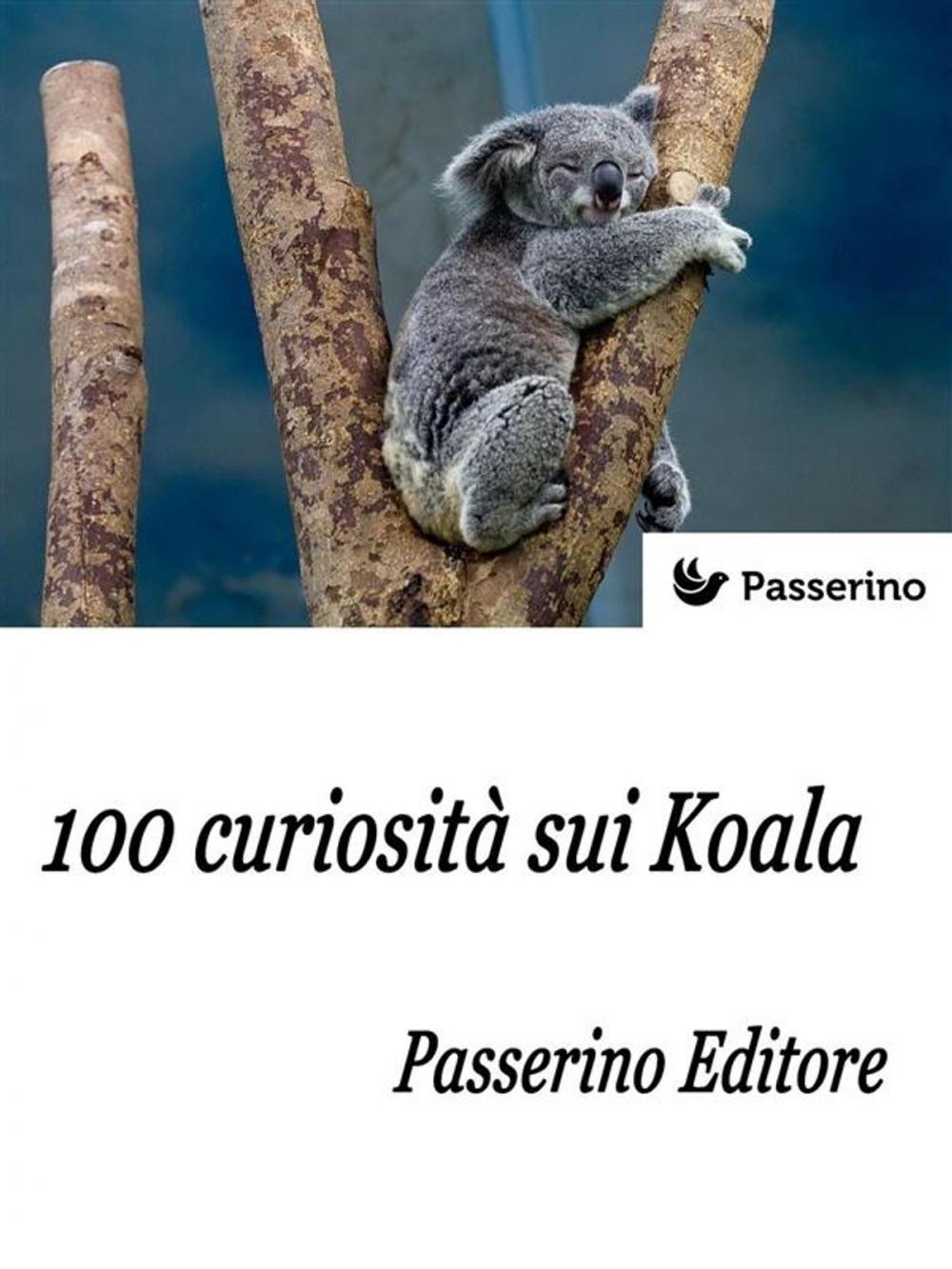 Big bigCover of 100 curiosità sui Koala