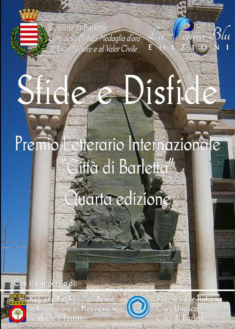 Big bigCover of Sfide e disfide. Quarto premio letterario internazionale «Città di Barletta»