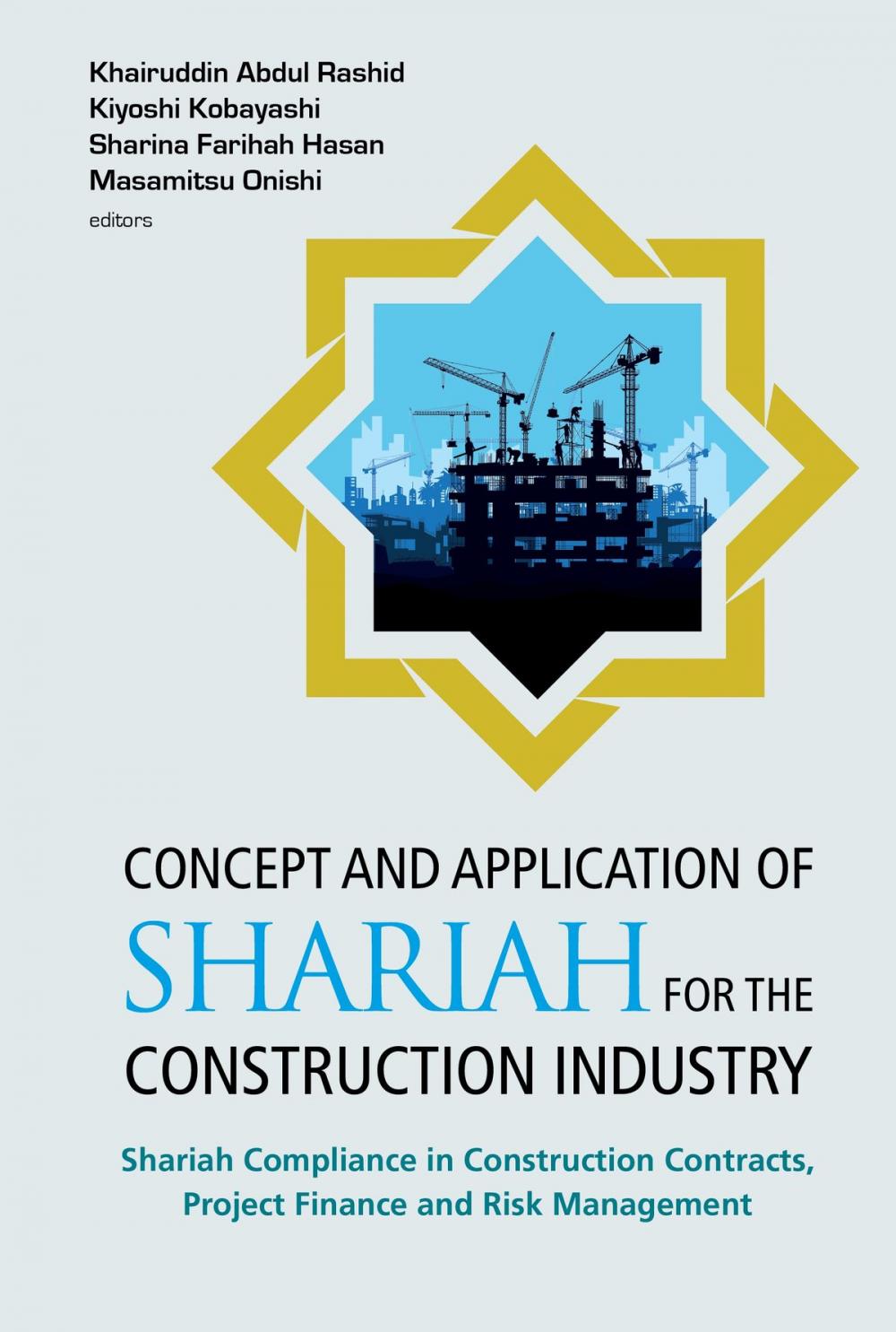 Big bigCover of Concept and Application of Shariah for the Construction Industry