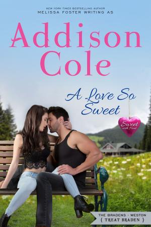 Cover of the book A Love So Sweet by Addison Cole