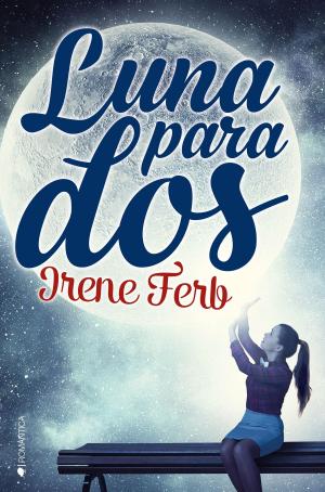 Cover of the book Luna para dos by Moruena Estríngana