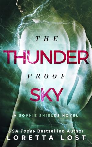 Cover of the book The Thunderproof Sky by Nadia Scrieva