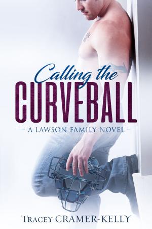 Cover of the book Calling the Curveball by Alannah Carbonneau