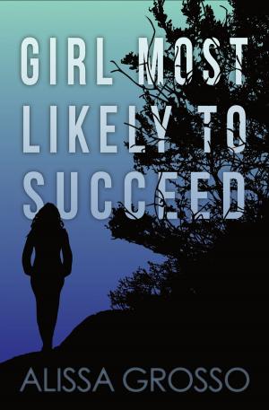 Cover of Girl Most Likely to Succeed