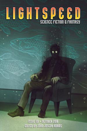 Cover of the book Lightspeed Magazine, Issue 101 (October 2018) by John Joseph Adams, Dale Bailey, Lucy A. Snyder