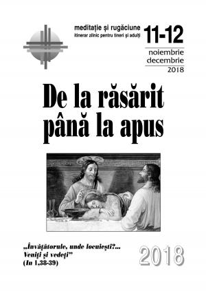 Cover of the book De la răsărit până la apus: noiembrie-decembrie 2018 by Editura Presa Buna Iasi