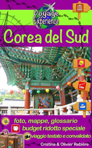 Cover of the book Corea del Sud by Olivier Rebiere, Cristina Rebiere