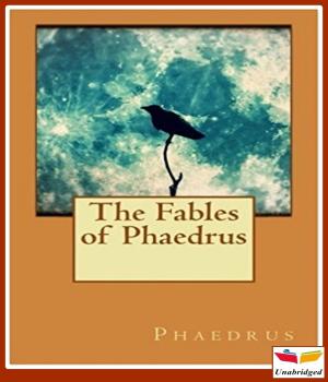 Cover of the book The Fables of Phaedrus by William Makepeace Thackeray