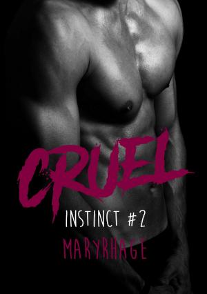 Cover of the book Instinct - Tome#2, Cruel by Rhiannon Held