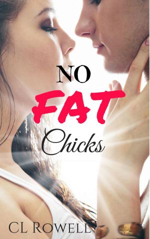 Cover of the book No Fat Chicks by Cate Troyer