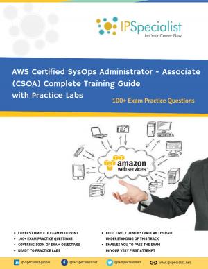 Cover of the book AWS Certified SysOps Administrator – Associate (CSOA) Training Guide by IP Specialist