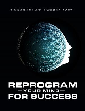 Book cover of Reprogram Your Mind For Success