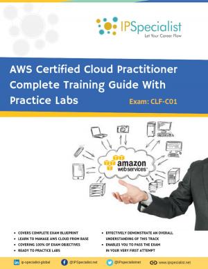 Book cover of AWS Cloud Practitioner Complete Training Guide With Practice Labs
