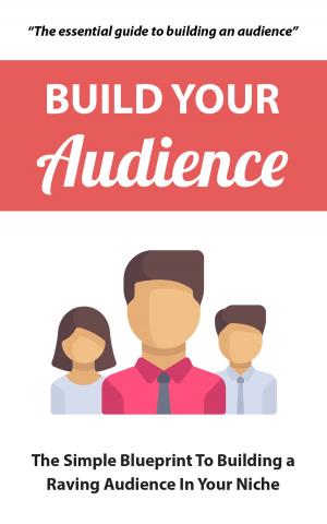 Cover of the book Build Your Audience by Mauro Artibani