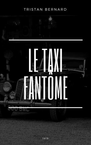 Cover of the book Le Taxi fantôme by Stefan Zweig