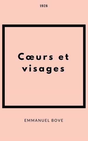 Cover of the book Coeurs et Visages by Angela Brazil