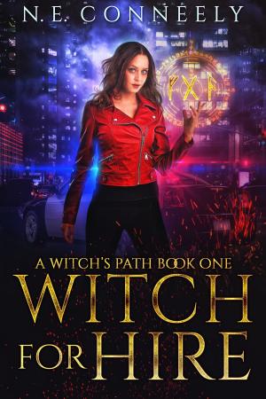 Cover of the book Witch for Hire by N. E. Conneely