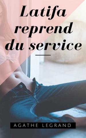 Cover of the book Latifa reprend du service by Angie Leck