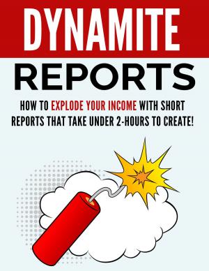 bigCover of the book Dynamite Reports by 