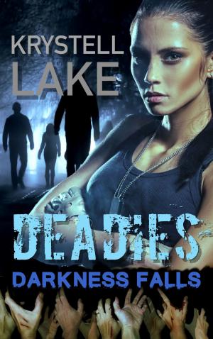 Book cover of Deadies 3: Darkness Falls (A Zombie Apocalypse Adventure)