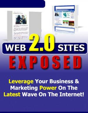 Book cover of Web 2.0 Sites Exposed!