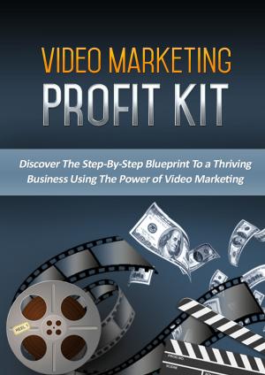 Cover of the book Video Marketing Profit Kit by Kat Sheridan