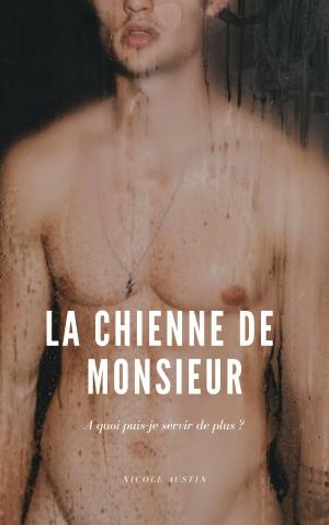 Cover of the book La chienne de Monsieur by Erouane LETONDELET, Annick KERDELEK, Eglantine CHEMIN