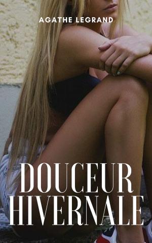 Cover of the book Douceur hivernale by Agathe Legrand