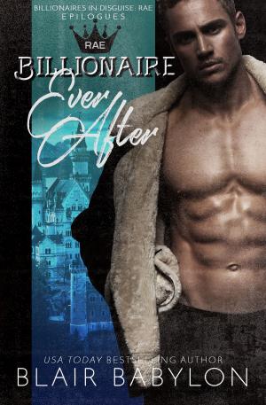 Cover of the book Billionaire Ever After by Myles Mason