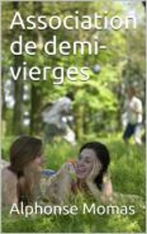 Cover of the book Association de demi-vierges by Jayne Jennings