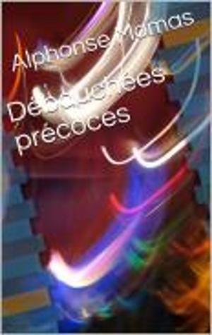 Cover of the book Débauchées précoces by Thang Nguyen
