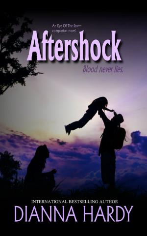 Cover of the book Aftershock: an Eye of the Storm Companion Novel by Dianna Hardy