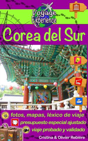 Cover of the book Corea del Sur by Cristina Rebiere, Olivier Rebiere