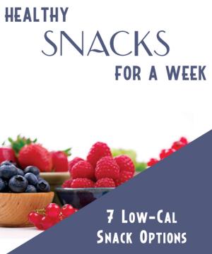 Cover of the book Healthy SNACKS for a Week by Jennifer Low