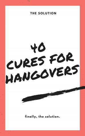 Cover of the book How to Cure a Hangover by Peter Aitken, PhD