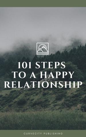 bigCover of the book 101 Steps to a Happy Relationship by 
