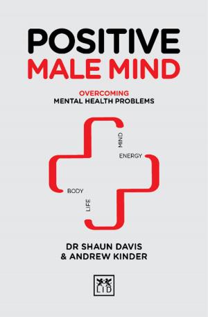 Cover of the book Positive Male Mind by Lori Lite
