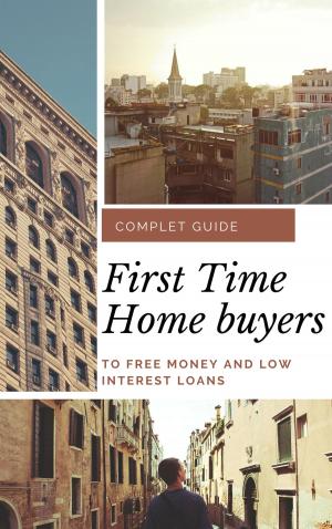 Cover of the book First time home Buyers Guide by Reshan Perera