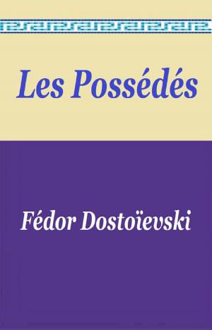 Cover of the book Les Possédés by ERNEST CHOUINARD
