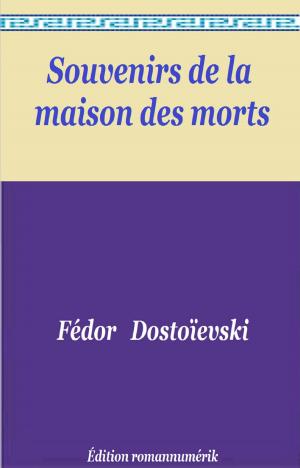 Cover of the book Souvenirs de la maison des morts by JEAN-JACQUES ROUSSEAU